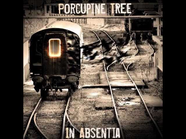 porcupine tree, trains, in absentia